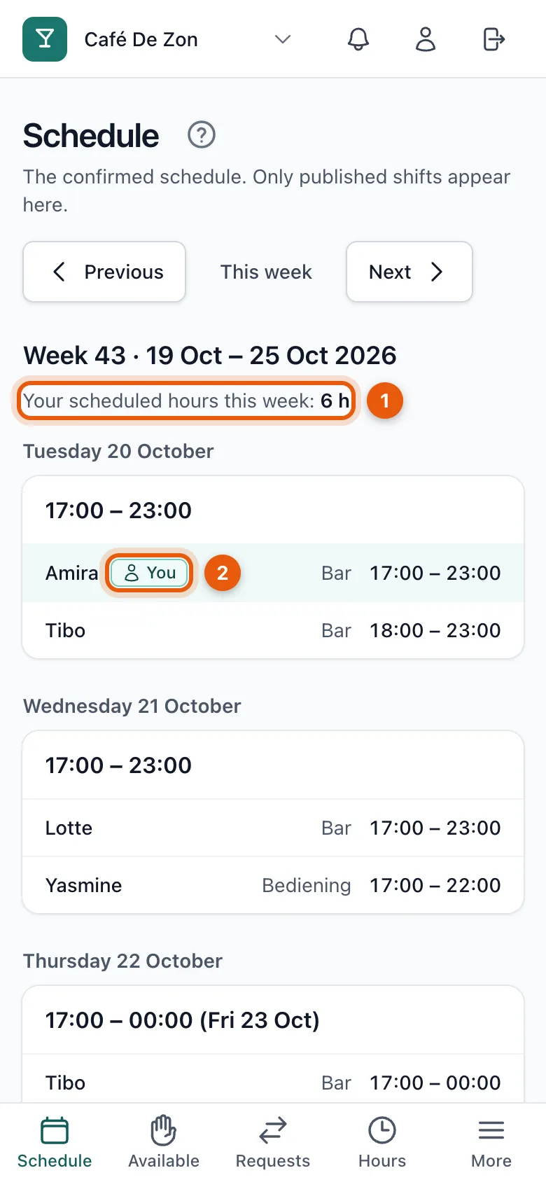 The schedule on a phone with your scheduled hours for the week and the You label on your own shift
