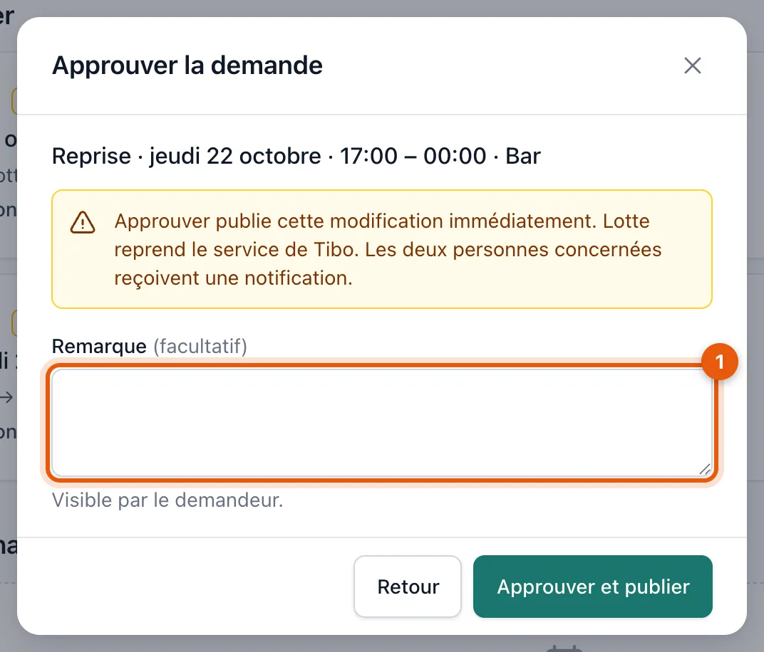 La fenêtre pour approuver une demande, avec un champ de remarque