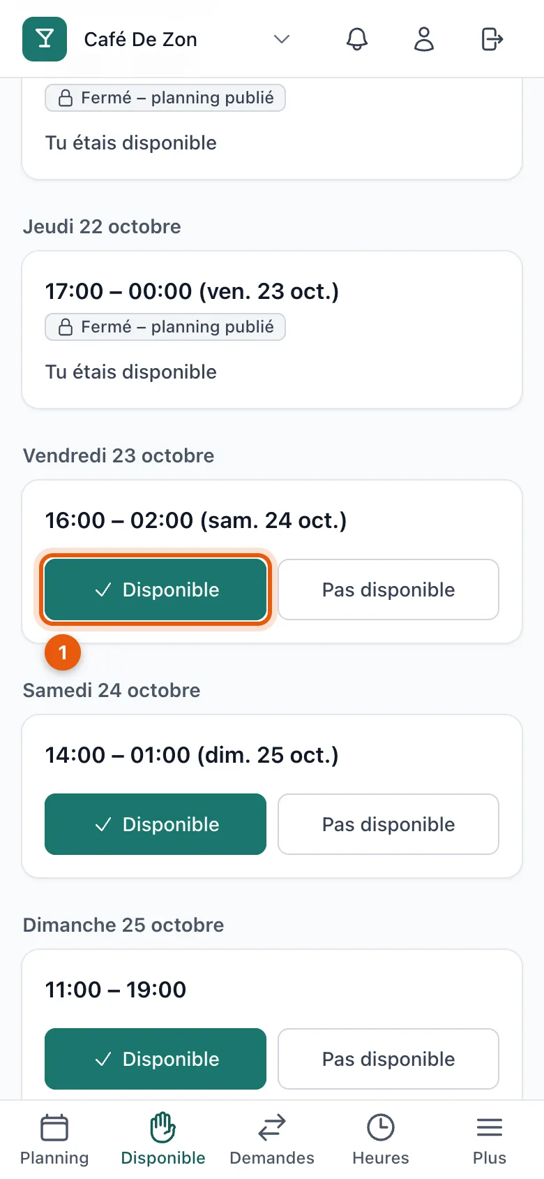 La liste des créneaux ouverts sur un smartphone, avec les boutons Disponible et Pas disponible