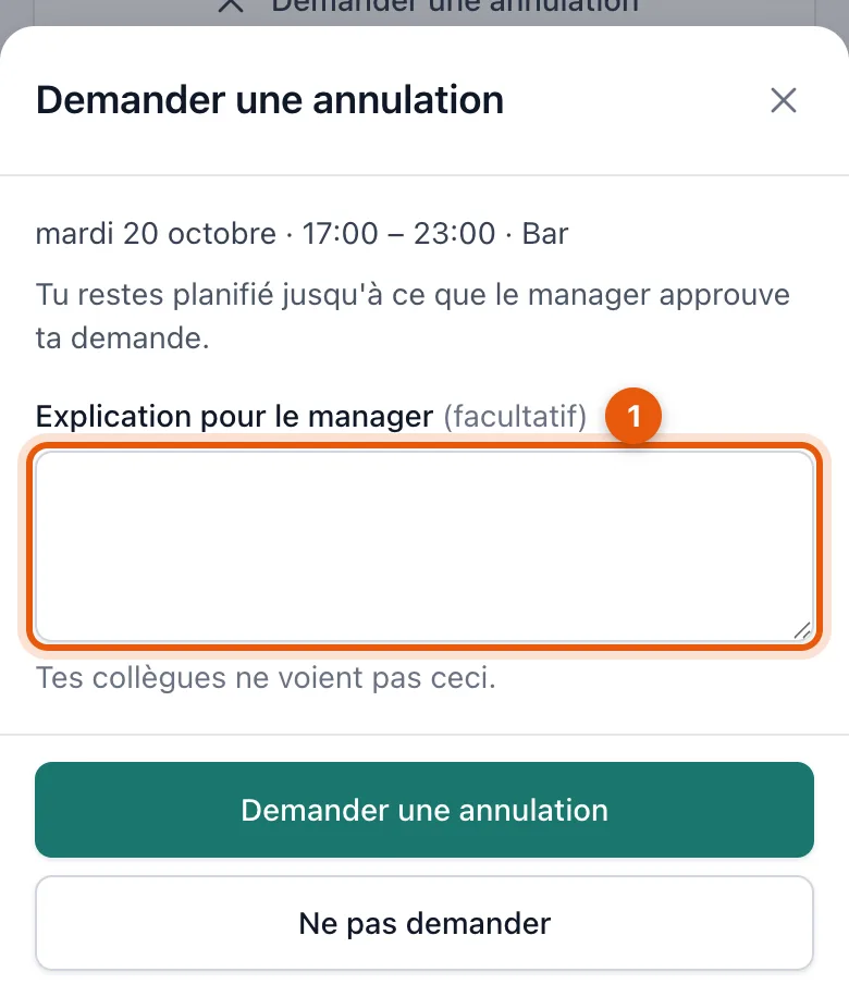 La fenêtre Demander une annulation avec le champ explication