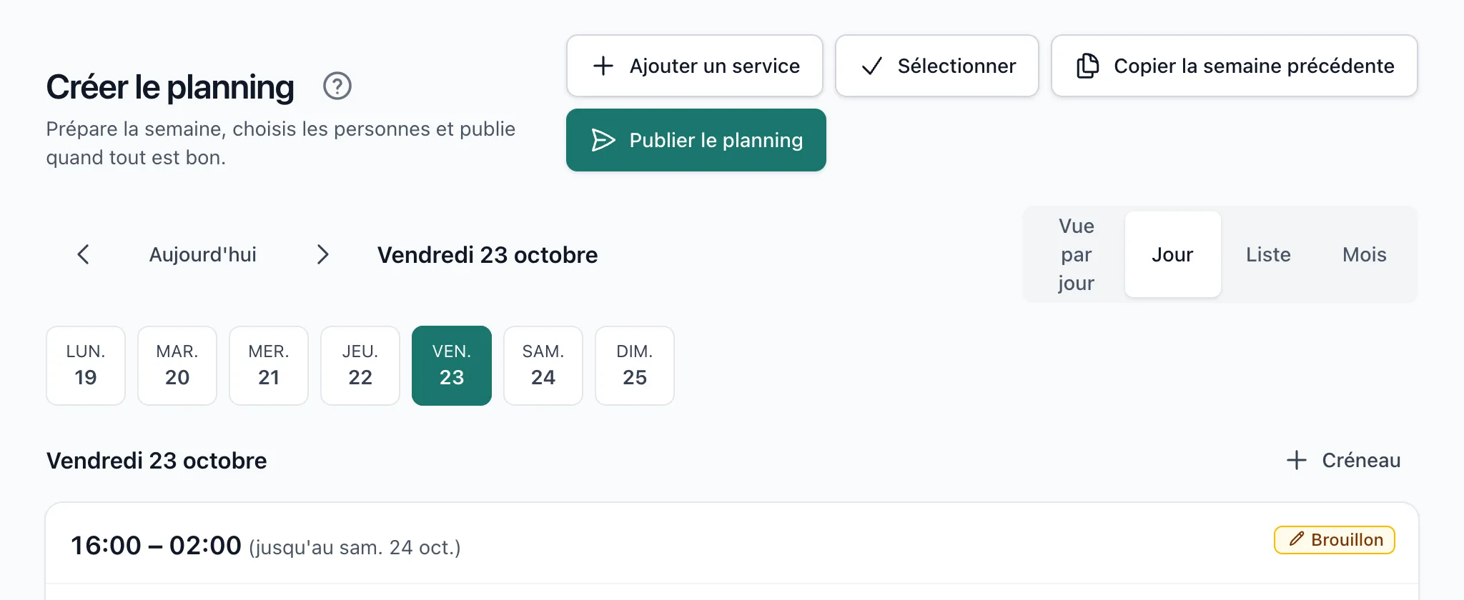 Un créneau avec l’étiquette Brouillon