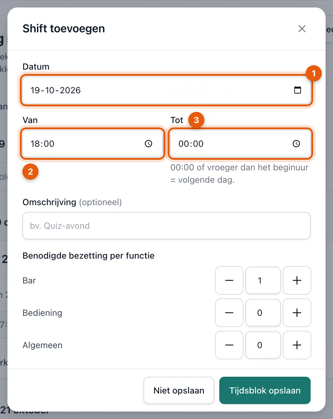 Het venster Shift toevoegen met datum, begin- en einduur en het aantal mensen per functie